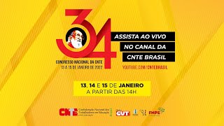 34º congresso nacional da CNTE - Dia 13