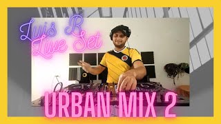 Luis R Urban Mix 2