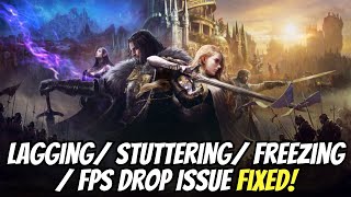 Fix Throne and Liberty Stuttering, Freezing, Lagging, or Low FPS Drop on PC