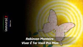 Robinson Monteiro - Viver É Ter Você Pra Mim (Whitney Houston - The Greatest Love Of All).