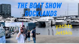 Melbourne Boat Show in Docklands/Huge discount/Yachts/Jetskis/Fishing Boats