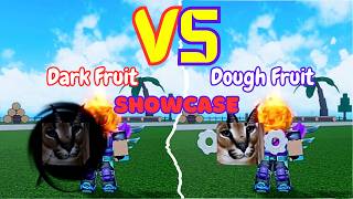 Dark Fruit And Dough Fruit *SHOWCASE* In Meme Sea | ROBLOX | MEME SEA