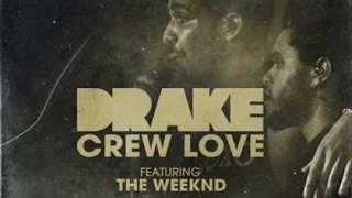 Crew Love - Drake Ft. The Weeknd (Lyrics)