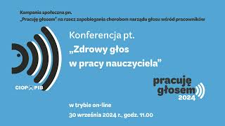 Konferencja "Zdrowy głos w pracy nauczyciela" - CIOP-PIB