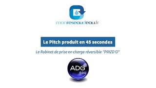 Pitch Produit Monreseaudeau fr | Le Robinet de prise en charge réversible "PRIZD'O"