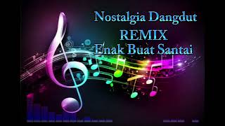 Dangdut Remix Santai