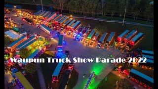 Waupun Truck N Show 2022 Light Of the Night Parade - Part 1 of 3