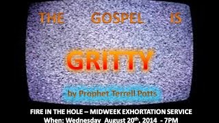 The Gospel Is Gritty