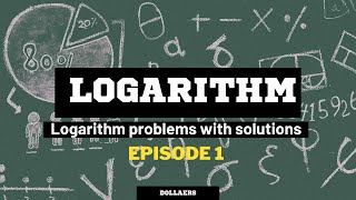 Logarithm problems with solutions (Episode 1)