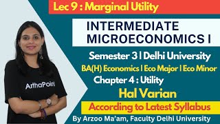 Intermediate Microeconomics 1 | BA(H) Economics Sem 3 DU | Varian Ch 4 | Marginal Utility | Major |