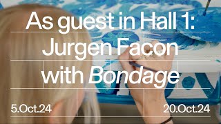 As guest in Hall 1: Jurgen Facon with Bondage