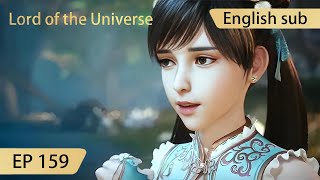 [Eng Sub] Lord of the Universe EP159