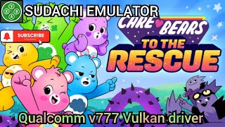 50 FPS playable | Care Bears To The Rescue | Sudachi Emulator on android.