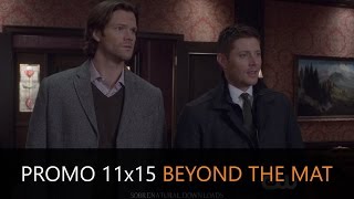 Supernatural 11x15 - Promo "Beyond The Mat"