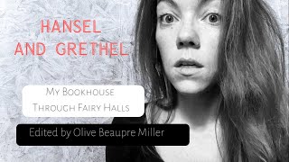 Fairy Tale Reading: Hansel and Grethel