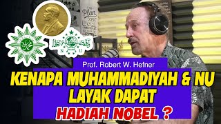 Islam Indonesia Mendunia, Muhammadiyah dan NU Jadi Teladan (2/2) || Prof. Robert W. Hefner