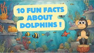 Discovering Dolphins: 10 Fun Facts for Kids  |  Animal learning | Education Channel | Wikidspedia