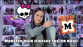 NEW MONSTER HIGH G3 JEWELRY TRY-ON HAUL!