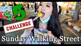 $5 STREET FOOD CHALLENGE @ CHIANG MAI WALKING STREET