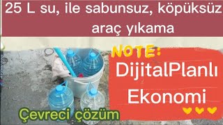 25 Lt su, bir fırça, bir kova, bir bez ile araç yıkama. Çevreci araç yıkama.