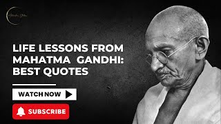 Inspiring Gandhi Quotes for a Better World | Motivation Station