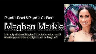 PsychicOnFacts: Meghan Markle - Did you doubt...?! How about the kids?...!!