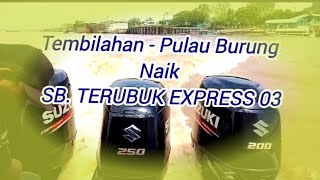 Tembilahan - Pulau Burung naik SB. Terubuk Express 03. #tembilahan #inhilriau #indragirihilir #riau