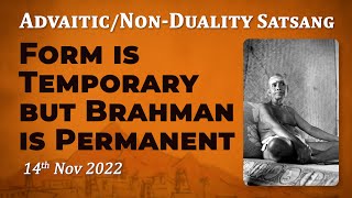 497. Bhagavan Ramana Satsang - Form is Temporary but Brahman is Permanent.