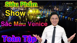 ✅Siêu Phẩm  Sắc Màu Venice Grand World Phú Quốc