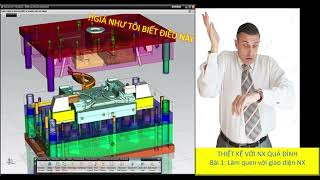 NX CAD Tutorial Bài 1: Làm quen giao diện NX - Phần 1