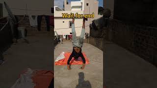 watch the end 😱😱(hand stand) video #shorts