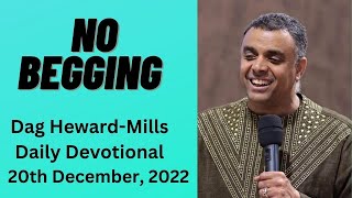 No Begging Dag Heward Mills Daily Devotional Daily Counsel Read Your Bible Pray Everyday