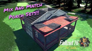 Fallout 76- Tips & Tricks/Mix & Match Porch Sets Using The House Of Tomorrow Porch!