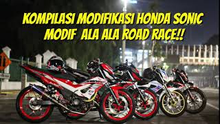 Kompilasi modifikasi honda sonic ala ala road race