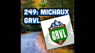 249: Michaux GRVL