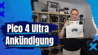 Die Pico 4 Ultra ist für Europa angekündigt! Alles was ihr wissen müsst! + Vorbesteller-Bonus