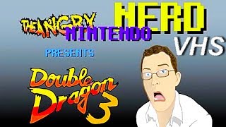 Angry Video Game Nerd 11 - Double Dragon 3 - VHSник