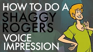 “How To Do A Shaggy Rogers Voice Impression” - Voice Breakdown Ep. 20