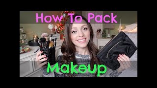 Makeup Collection - How to Pack Makeup for Travel | Airplane, Roadtrip, & More!