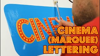 Sign Painting my own retro CINEMA (Marquee) style lettering | Sign Painting