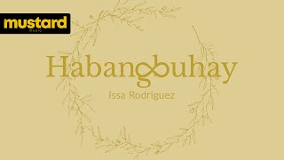 Issa Rodriguez - Habangbuhay (Official Lyric Video)