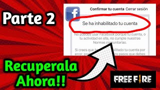 Como recuperar mi cuenta de Free Fire de mi Facebook inhabilitado parte 2 #Shorts