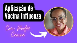 Aplicação de Vacina Influenza