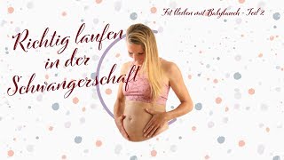 Richtig Laufen in der Schwangerschaft - gut für Mama und Baby!