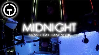 Midnight - Alesso feat. Liam Payne (Light Up Drum Cover)