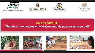 INIA: Charla virtual "Métodos innovadores en el tratamiento de pos cosecha en café"