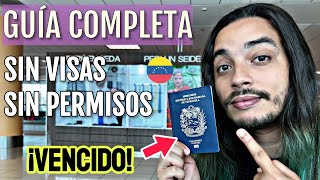 Viajar con el PASAPORTE VENEZOLANO VENCIDO | GUÍA COMPLETA