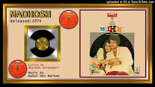 Jaan Mare Balmu Humar - Asha Bhosle & Chorus – Majrooh - Rahul Dev Burman – Madhosh - 1974 - Vinyl 3