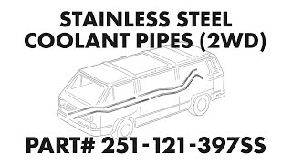 VW Vanagon Stainless Steel Coolant Pipes (2WD) Install (GoWesty)