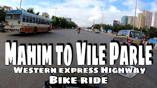 Mahim to Vile Parle bike ride on  Western express Highway